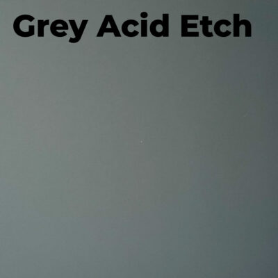 Grey Acid Etch
